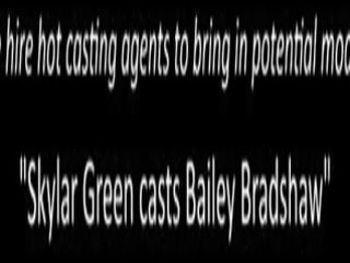 Nubiles-casting - Skylar Green Cast Bailey Bradshaw Ep4